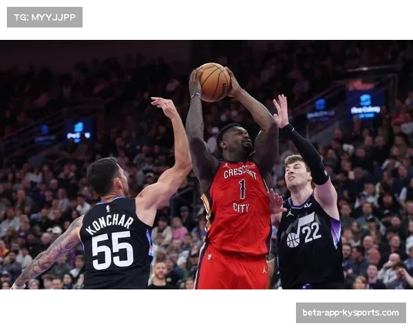 鹈鹕防守端8次封盖护筐出色 爵士禁区得分被有效限制